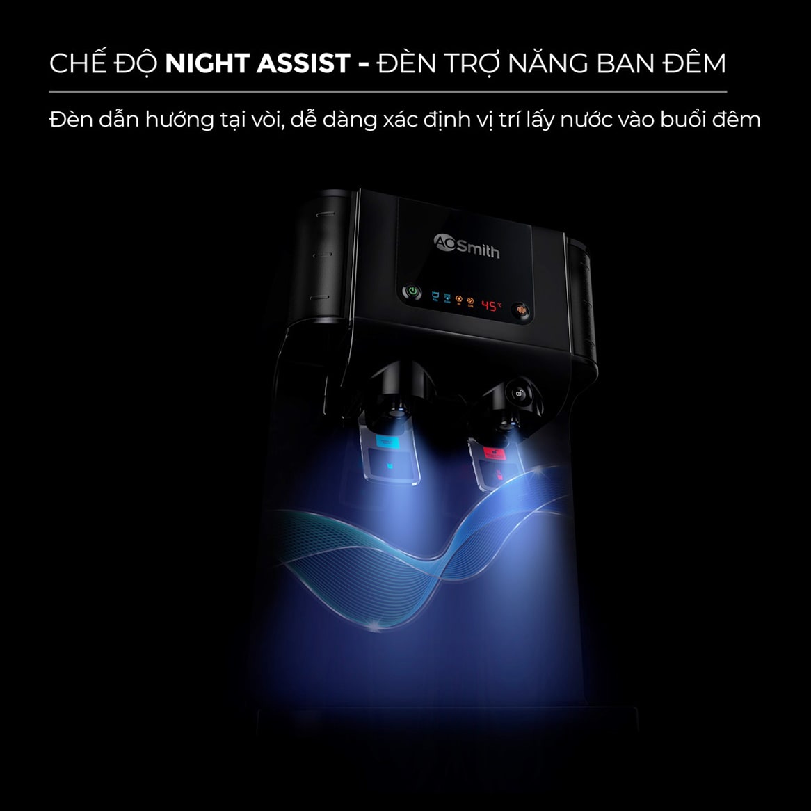 Sản phẩm AoSmith P6 được trang bị thêm đèn trợ năng ban đêm