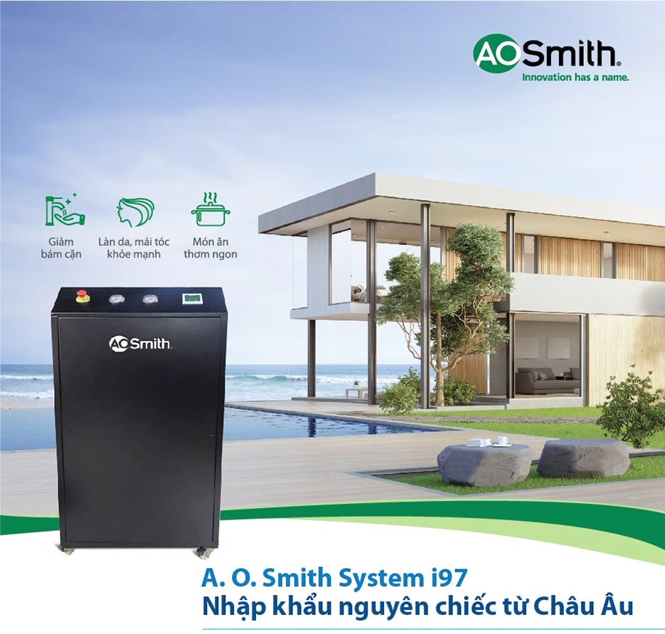 Máy lọc nước Ao Smith AOS System i97 là một trong những hệ thống lọc nước sinh hoạt nổi bật nhất hiện nay
